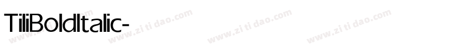 Tili Bold Italic字体转换